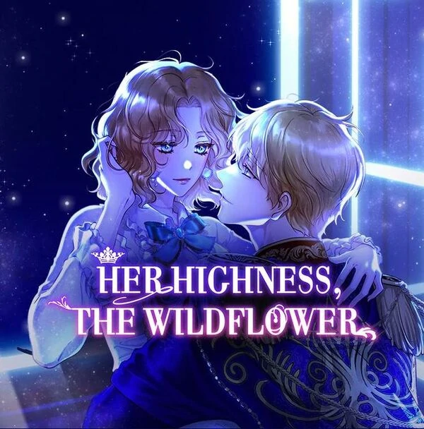 Her Highness, the Wildflower (Official)